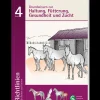 Deutsche Reiterliche Vereinigung e.V. (FN) Bücher>Richtlinien Band 4: Grundwissen zur Haltung, Fütterung, Gesundheit und Zucht